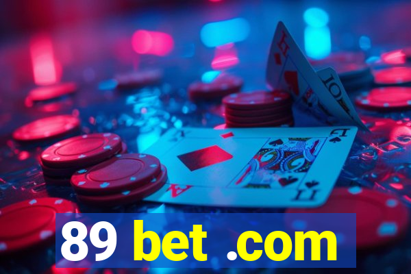 89 bet .com